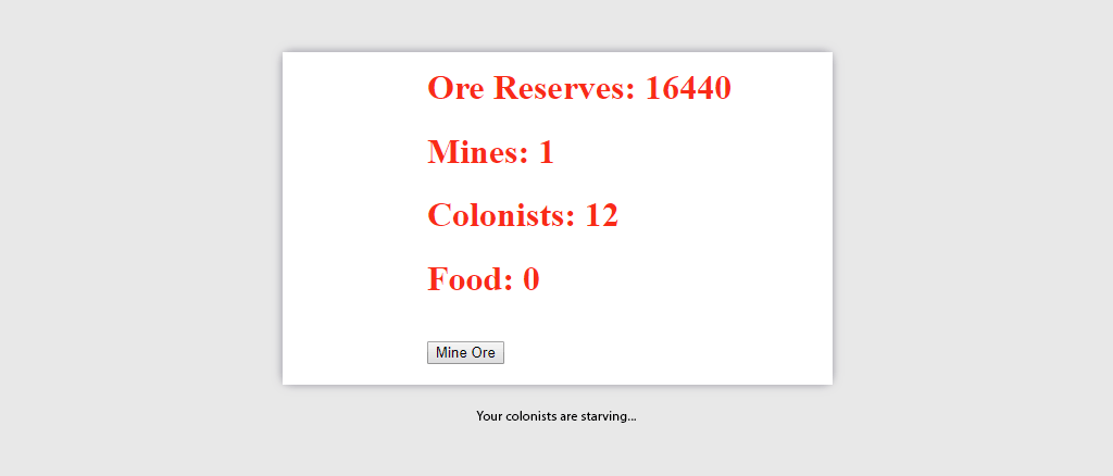 Your colonists are now starving...